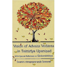 Vision of Advaita Vedanta in Taittiriya Upanisad